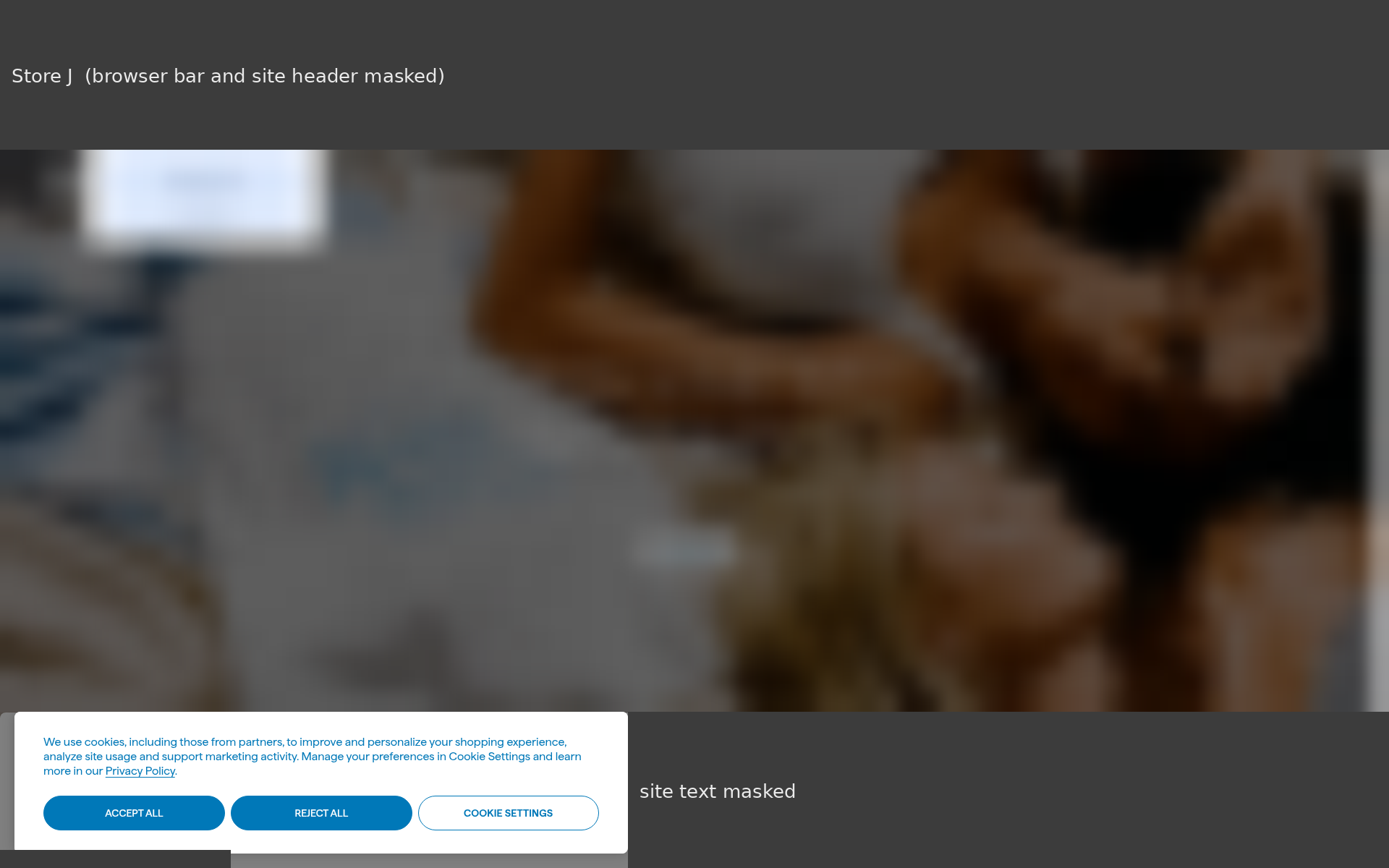 OneTrust cookie banner on Store J, store details masked